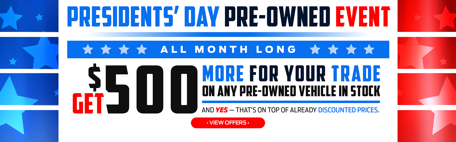 PRE-OWNED PRESIDENTS' DAY EVENT
