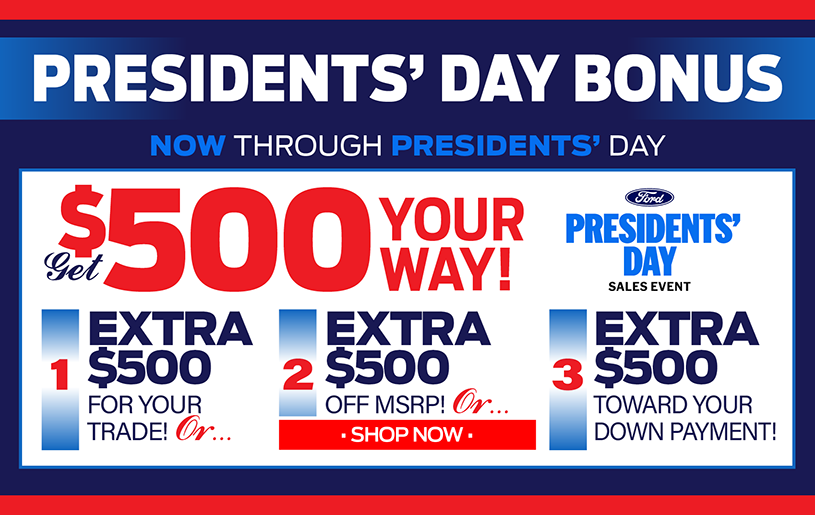 Presidents' Day Bonus Offer